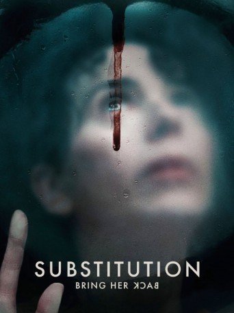 SUBSTITUTION - BRING HER BACK